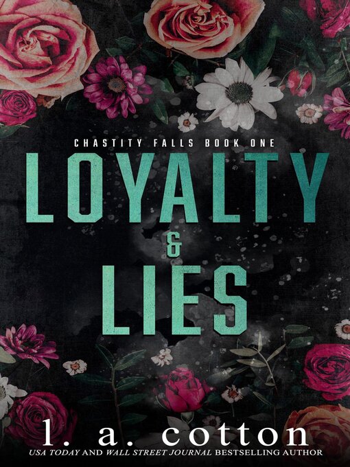 Title details for Loyalty and Lies by L. A. Cotton - Available